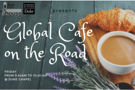 Global Cafe at Duke Chapel